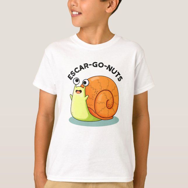 Camiseta Loucos Escar-go Engraçado Escargot Snail Pun (Frente)