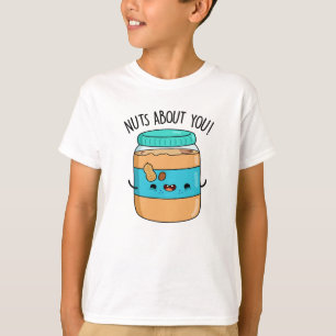 Camiseta Loucos Sobre Seu Engraçado Peanut Button Pun