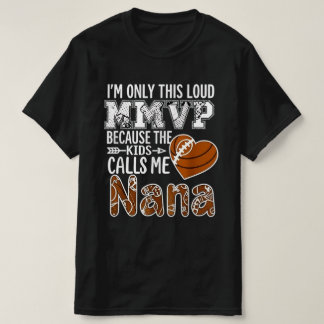 Camiseta Loud football nana design - football grandma shirt
