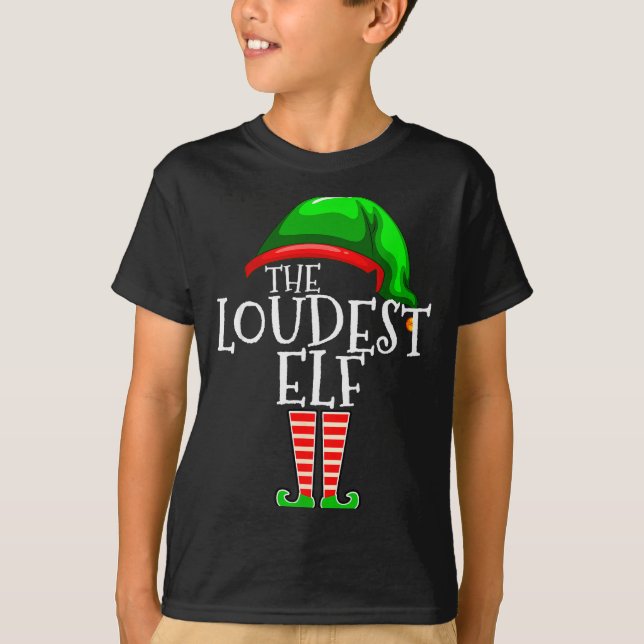 Camiseta Loudest Elf Group Matching Family Christmas Loud F (Frente)