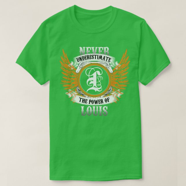 Camiseta Louis Name Shirt Nunca Subestima O Poder De (Frente do Design)