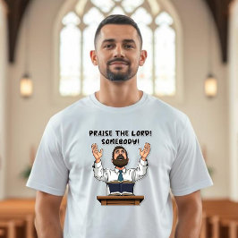 Camiseta Louvado Senhor! Alguém! - Pastor