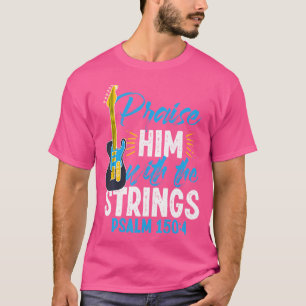 Camiseta Louvem-no Com as Cordas Salmo 1504 G Cristão