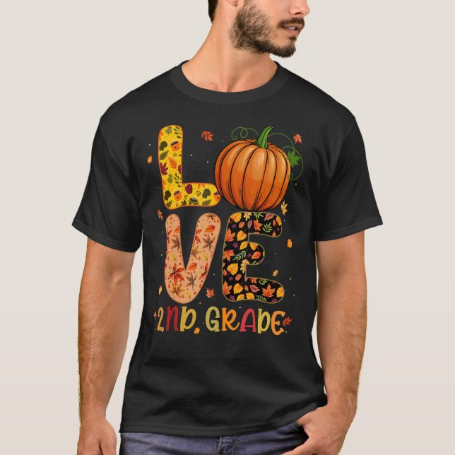 Camiseta Love 2nd Grade Happy Fall Thanksgiving Women Teach (Frente)
