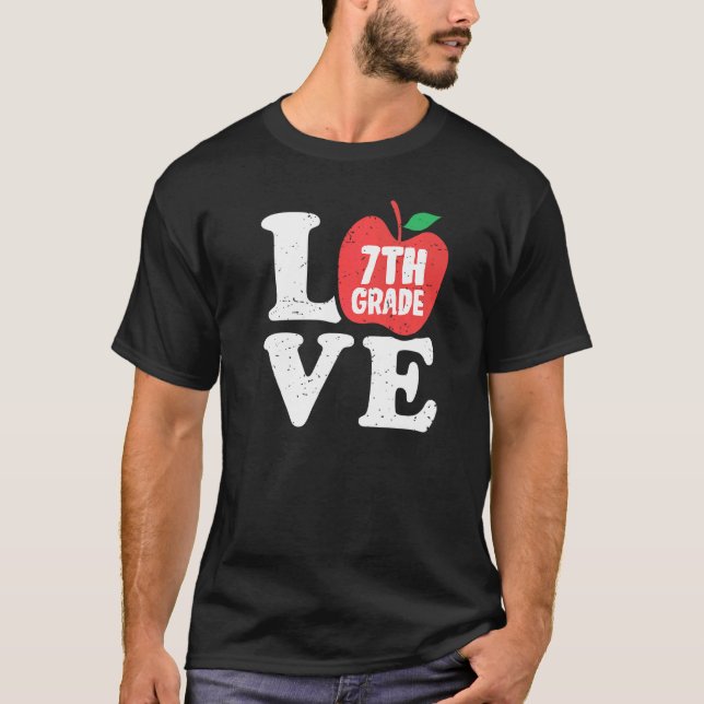 Camiseta Love 7th Grade Apple Seventh Grader Student School (Frente)