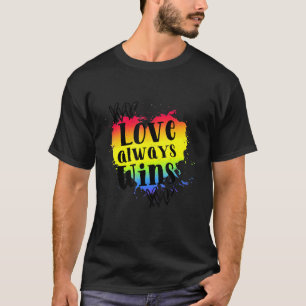 Camiseta Love Alway Win Lgbtq Equal Rights Outdoor