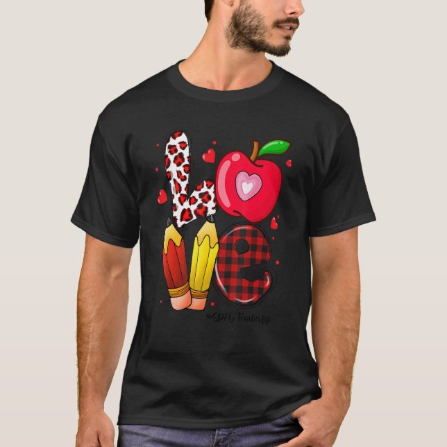 Camiseta LOVE Apple Heart SPED Teacher Life Valentines Day  (Frente)
