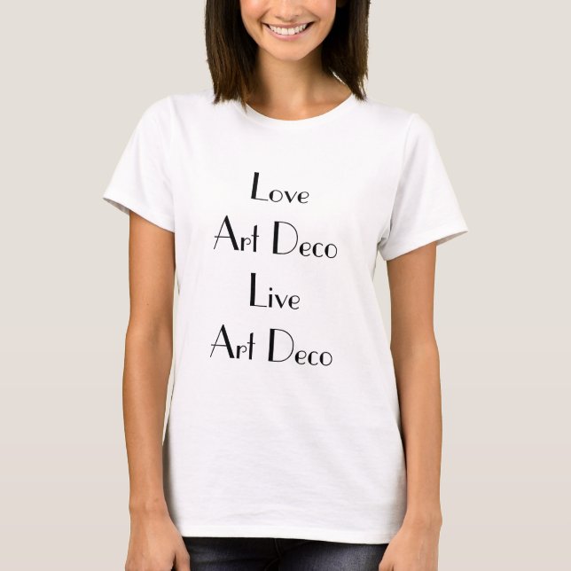 Camiseta Love Art Deco Live Art Deco Tipografia (Frente)