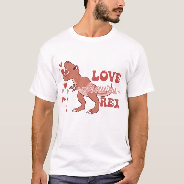 Camiseta Love-Asaurus Rex Funny (Frente)