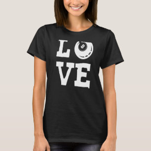Camiseta Love Billiard 8 Ball Snooker Billiards Player Cue