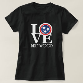 Camiseta LOVE Brentwood Tennessee (texto em branco)