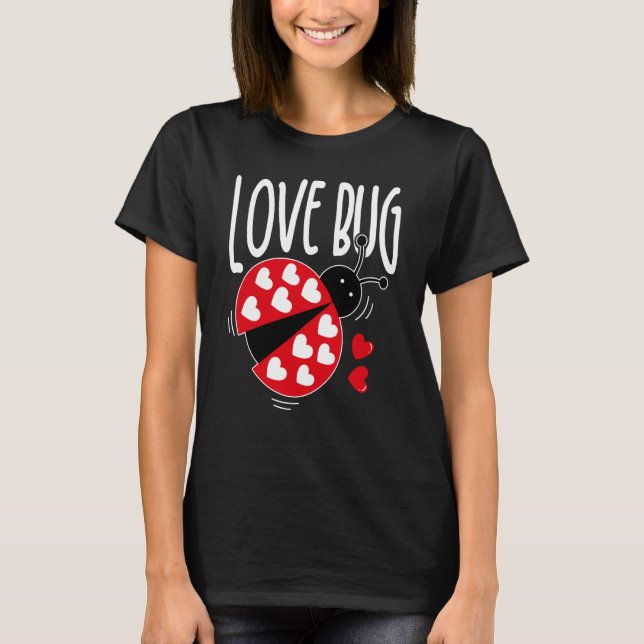 Camiseta Love Bug Valentine's Day Good Luck Nature Date Sin (Frente)