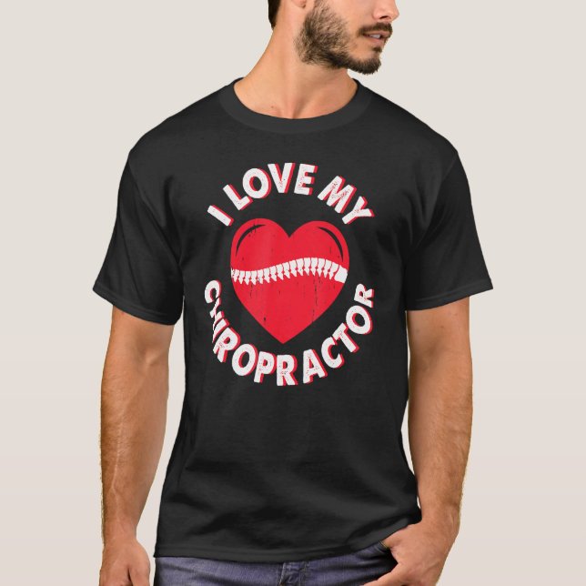 Camiseta Love Chiropractor Expert Chiropractic Assistant Gr (Frente)
