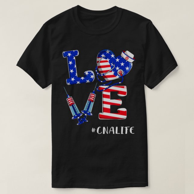 Camiseta Love CNA Life Enfermeira 4 de julho Patr (Frente do Design)