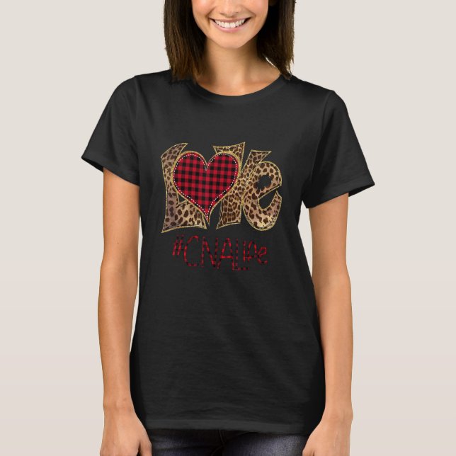 Camiseta LOVE CNA Life Leopard Plaid Valentine Day Nursing  (Frente)