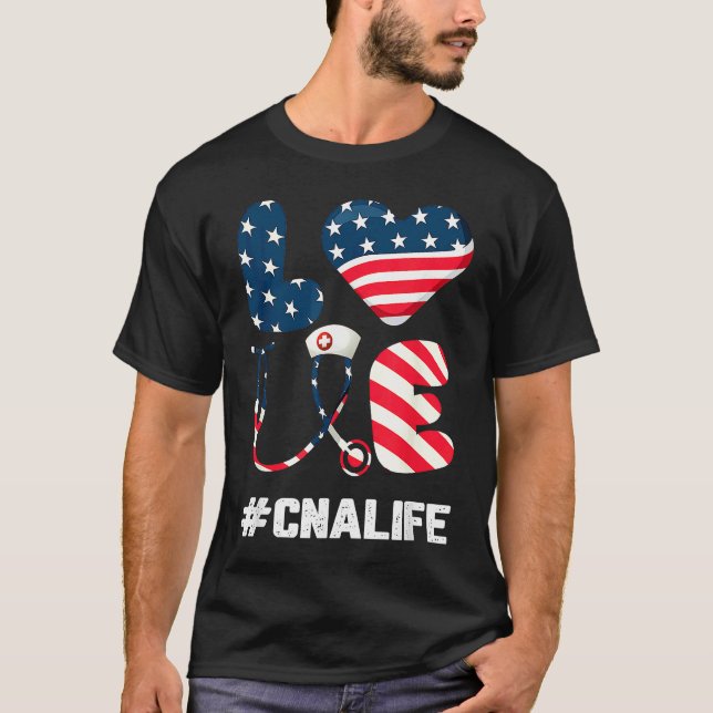 Camiseta Love CNA Life Nurse 4th Of July American Flag Nurs (Frente)