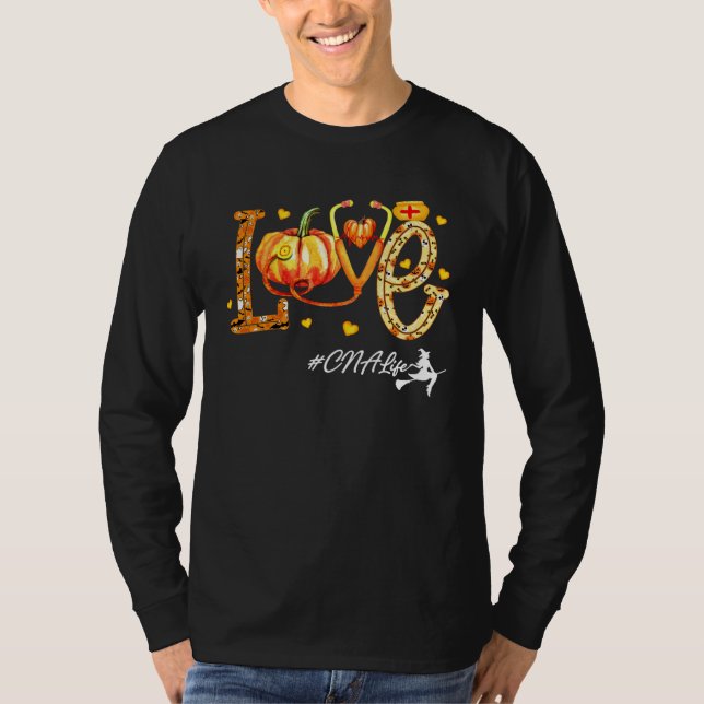 Camiseta Love CNA Life Pumpkin Fall Autumn Thanksgiving Nur (Frente)