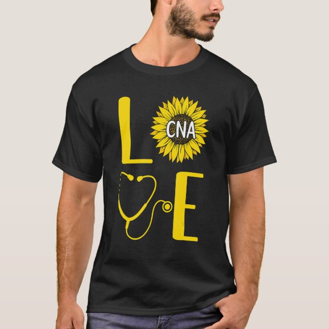 Camiseta Love CNA Nurse Sunflower Certified Nursing Assista (Frente)