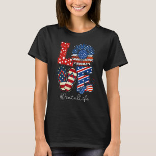 Camiseta Love Dental Life Chinelos American Flag 4th Of J