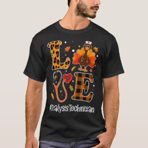 Camiseta Love Dialise Technician Turkey Enfermeira outono
