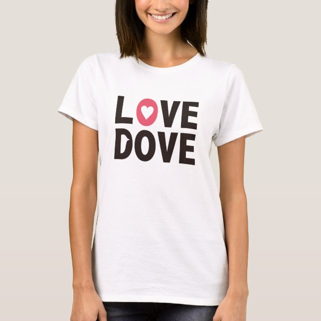Camiseta Love Dove (Frente)