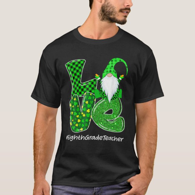 Camiseta Love Eighth Grade Gnome St Patrick’S Day Green Pla (Frente)