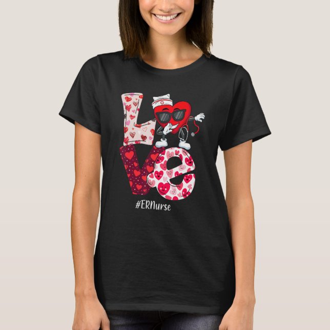 Camiseta LOVE ER Emergency Nurse Valentine Day Dabbing Hear (Frente)