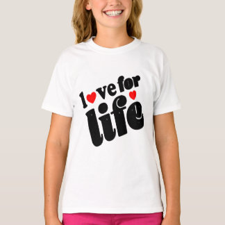 Camiseta love for life