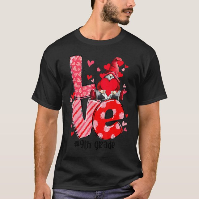 Camiseta Love Gnome 9th Grade Happy Valentine Gnome Teacher (Frente)