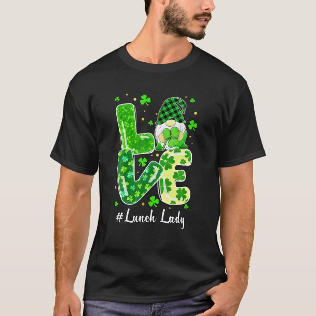 Camiseta Love Gnome Patrick LunchLady (Frente)