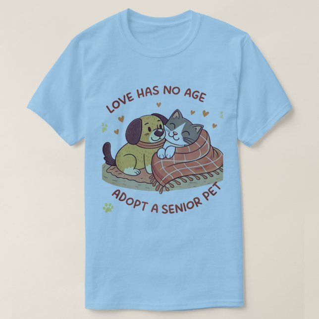 Camiseta Love Has No Age –Adopt a Senior Pet Cartoon Design (Frente do Design)