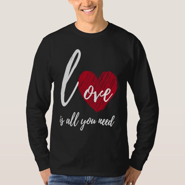 Camiseta Love Heart is all you need Valentine Family Specia (Frente)