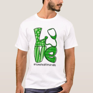 Camiseta Love Home Health Enfermeira Life Irish Shamrock Ru