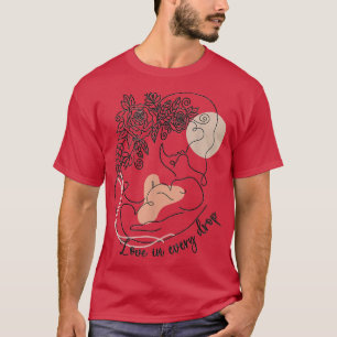 Camiseta Love In Every Drop Mom Floral Boho Breastfeeding A