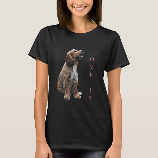 Camiseta Love Is Cavalier King Charles Spaniel Shirt Dog Mo (Frente)