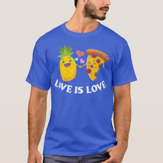 Camiseta Love Is Love Cute Pizza And Pineapple friends