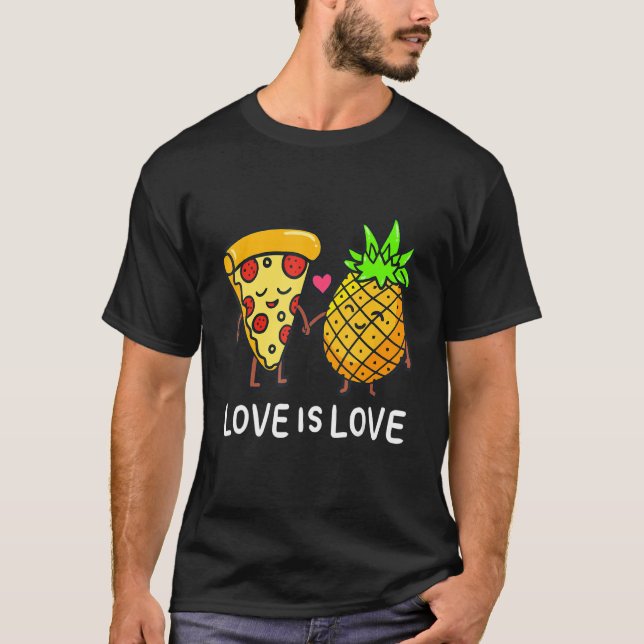 Camiseta Love Is Love Pineapple Pizza Foodie Lovely couple (Frente)