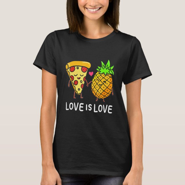 Camiseta Love Is Love Pineapple Pizza Foodie Lovely couple (Frente)