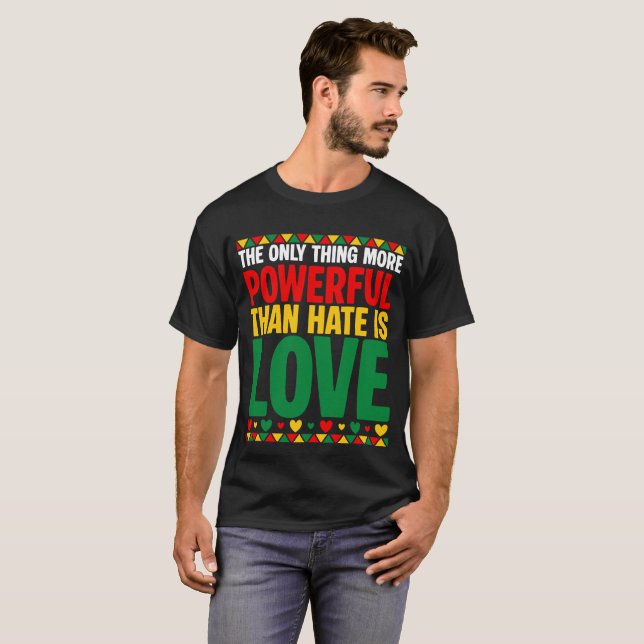 Camiseta Love Is More Powerful (Frente Completa)
