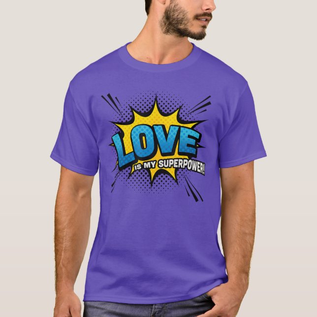 Camiseta Love is my Superpower Comic Book Style girl (Frente)