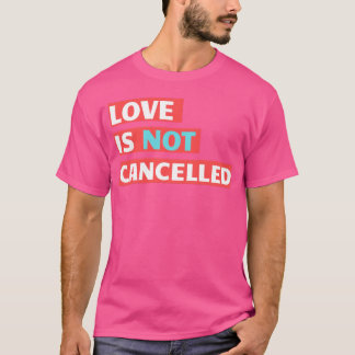 Camiseta Love Is Not Cancelled Red vintage