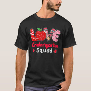 Camiseta Love Kindergarten Squad Teacher Happy Dias de os n