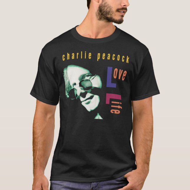 Camiseta Love Life - Charlie Peacock (Frente)