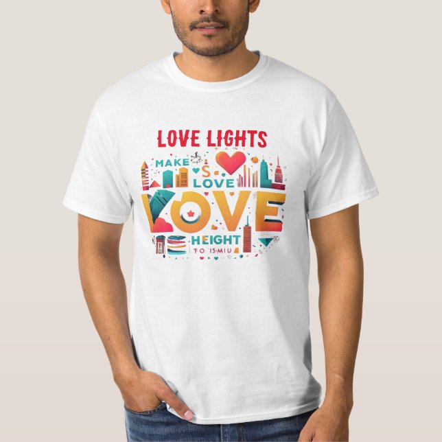 Camiseta Love Lights T-Shirt (Frente)