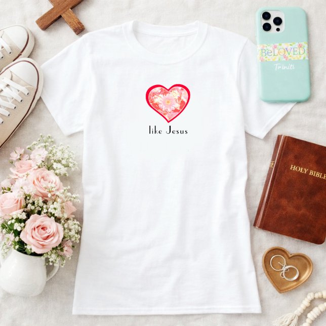 Camiseta Love Like Jesus Floral Red Heart Christian (Floral Red Heart Love Like Jesus Christian Women's Shirt)