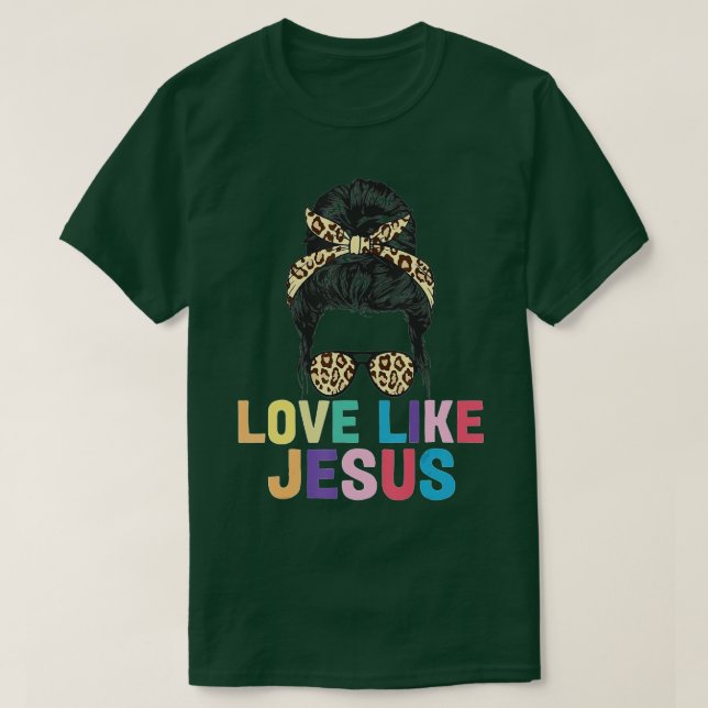 Camiseta Love Like Jesus Religious God Christian  Women Men (Frente do Design)
