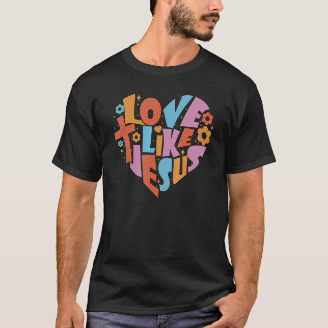 Camiseta Love Like Jesus Religious God Christian Words On B (Frente)
