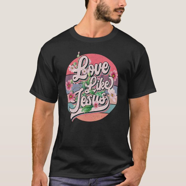 Camiseta Love Like Jesus Religious God Christian Words On B (Frente)