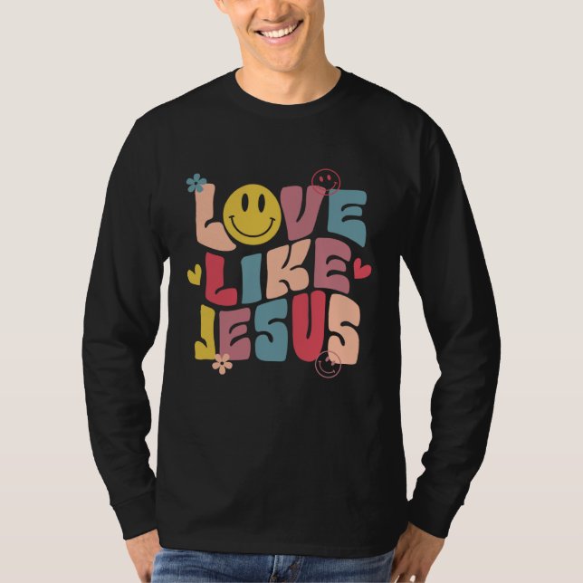 Camiseta Love Like Jesus Religious God Hoodie With Words On (Frente)