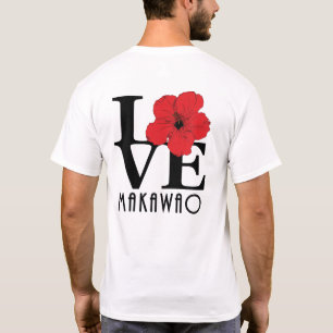 Camiseta LOVE Makawao hawaii red Hibiscus (impressão trasei